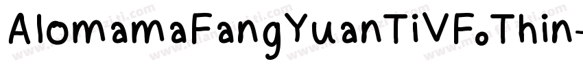 AlomamaFangYuanTiVF Thin字体转换